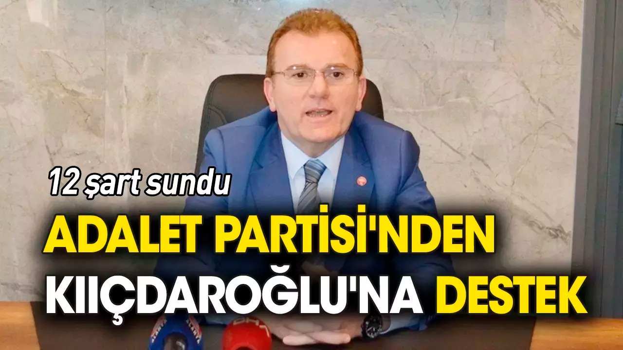 Adalet Partisi lideri Vecdet Öz, ATA Kemal Kılıçdaroğlu'nu destekleyeceklerini duyurdu. 