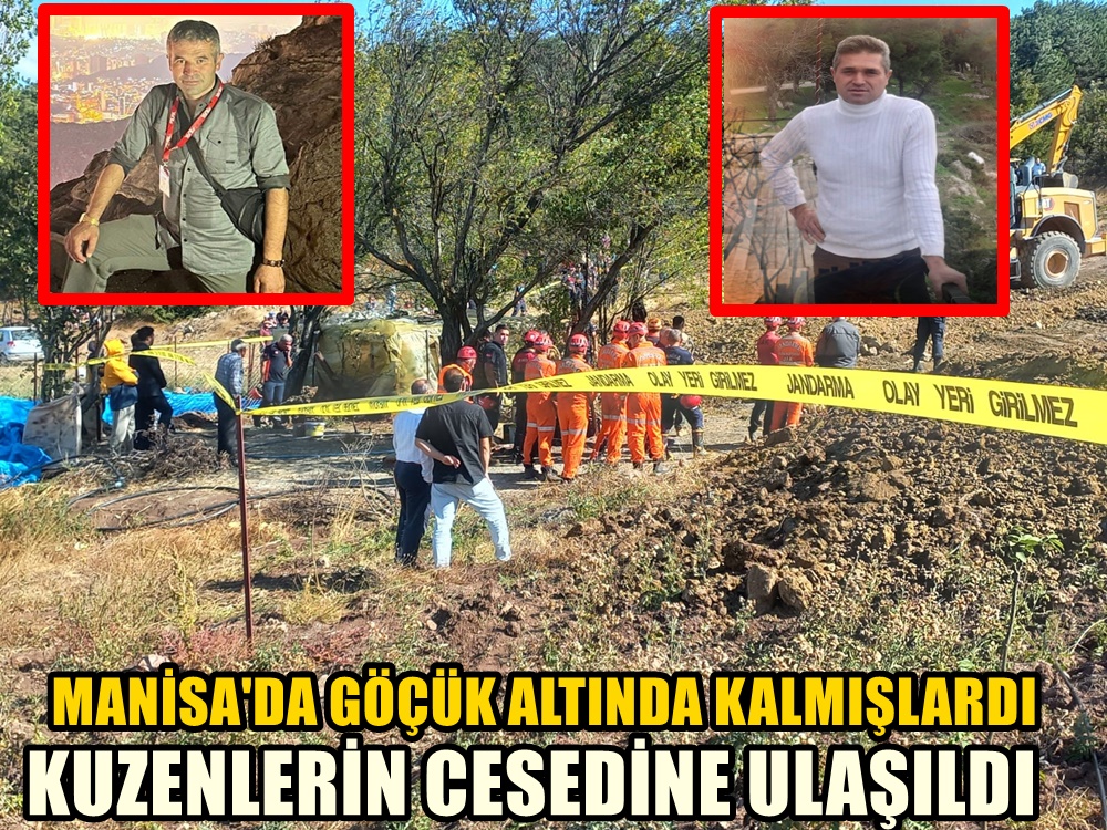 Manisa'da Göçük Altında Kalan Çiftçilerin Cansız Bedenlerine Ulaşıldı