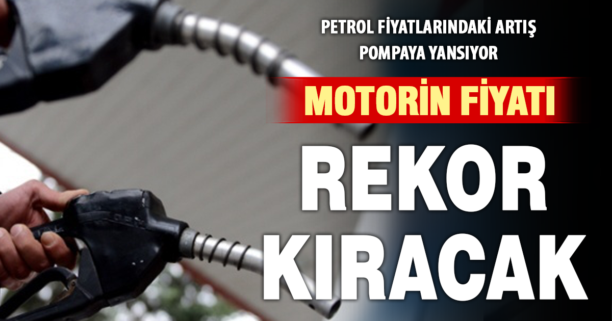 Motorine yeni zam geliyor: Fiyatlar 80 TL’ye yaklaşıyor